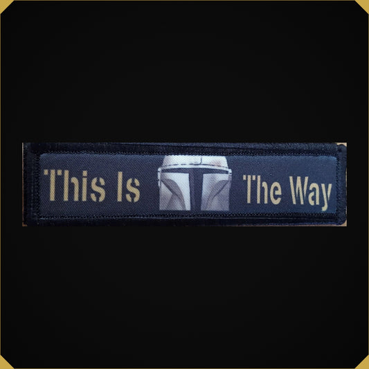 This is the Way Mandalorian  1x4" Morale Patch