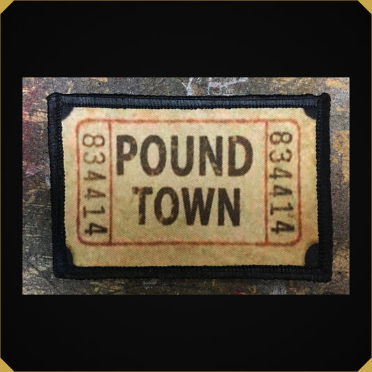 Ticket to ' Pound Town ' Morale Patch