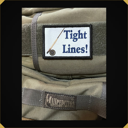 Tight Lines Fly Fishing Morale Patch