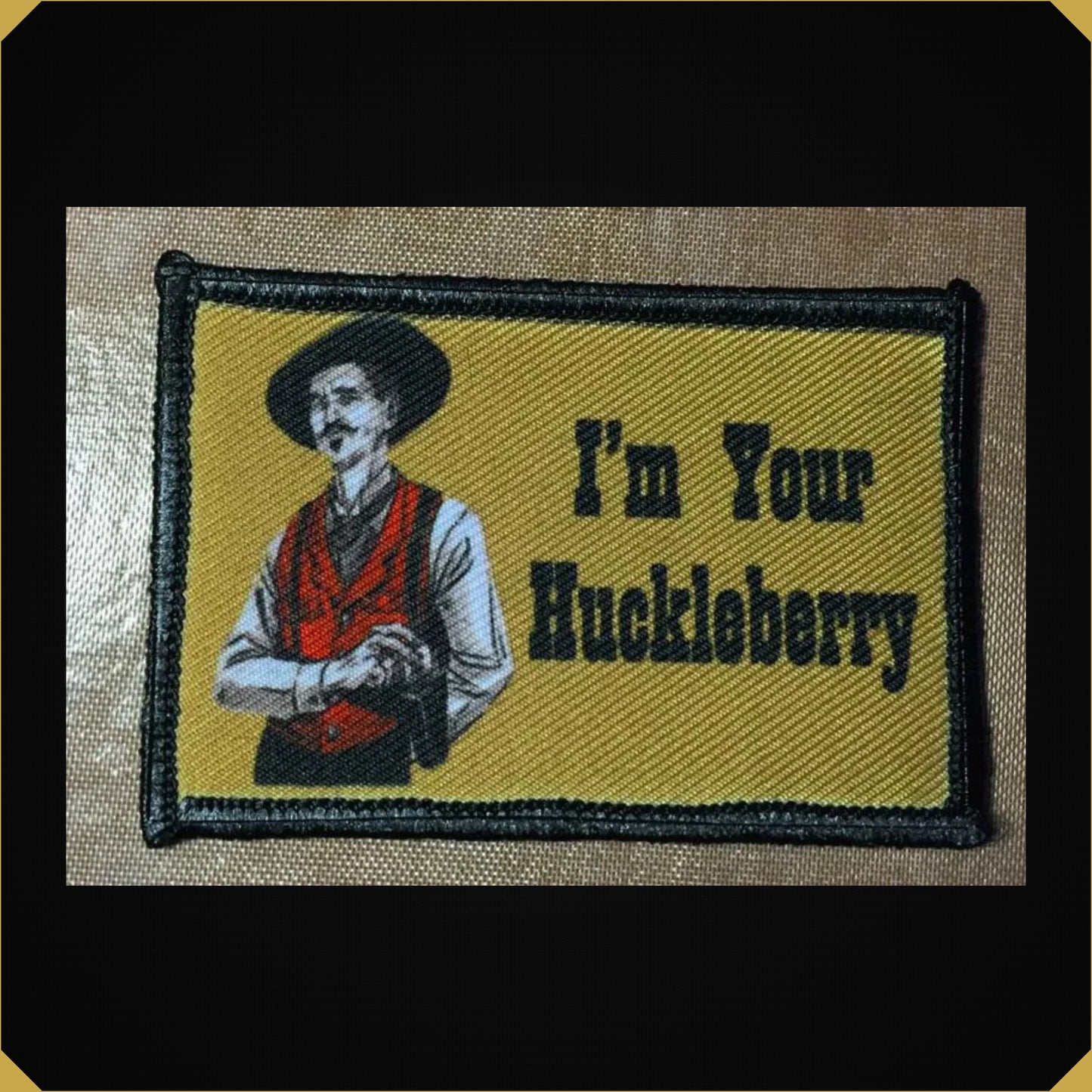 Doc Holiday 'I'm Your Huckleberry' Tombstone Themed Morale Patch