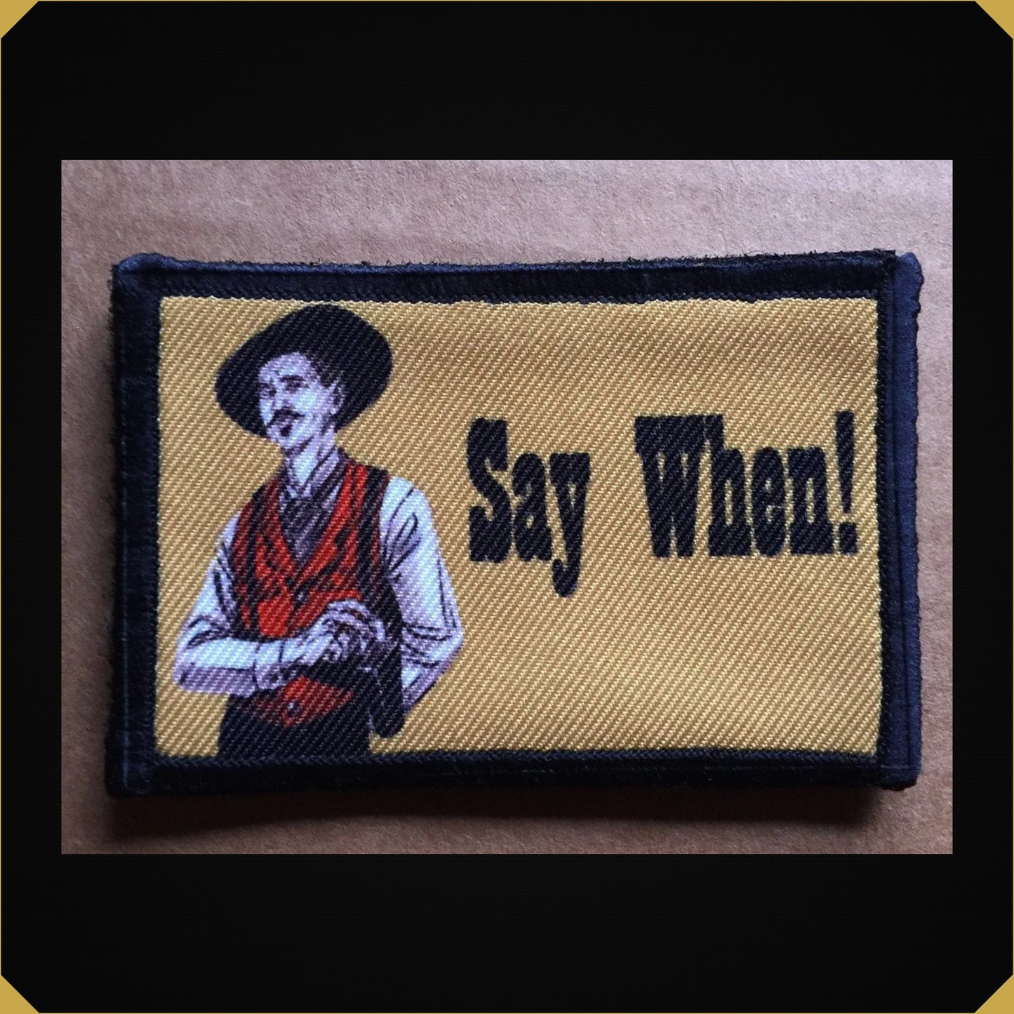 Doc Holiday 'Say When!' 2x3 Tombstone themed Morale Patch
