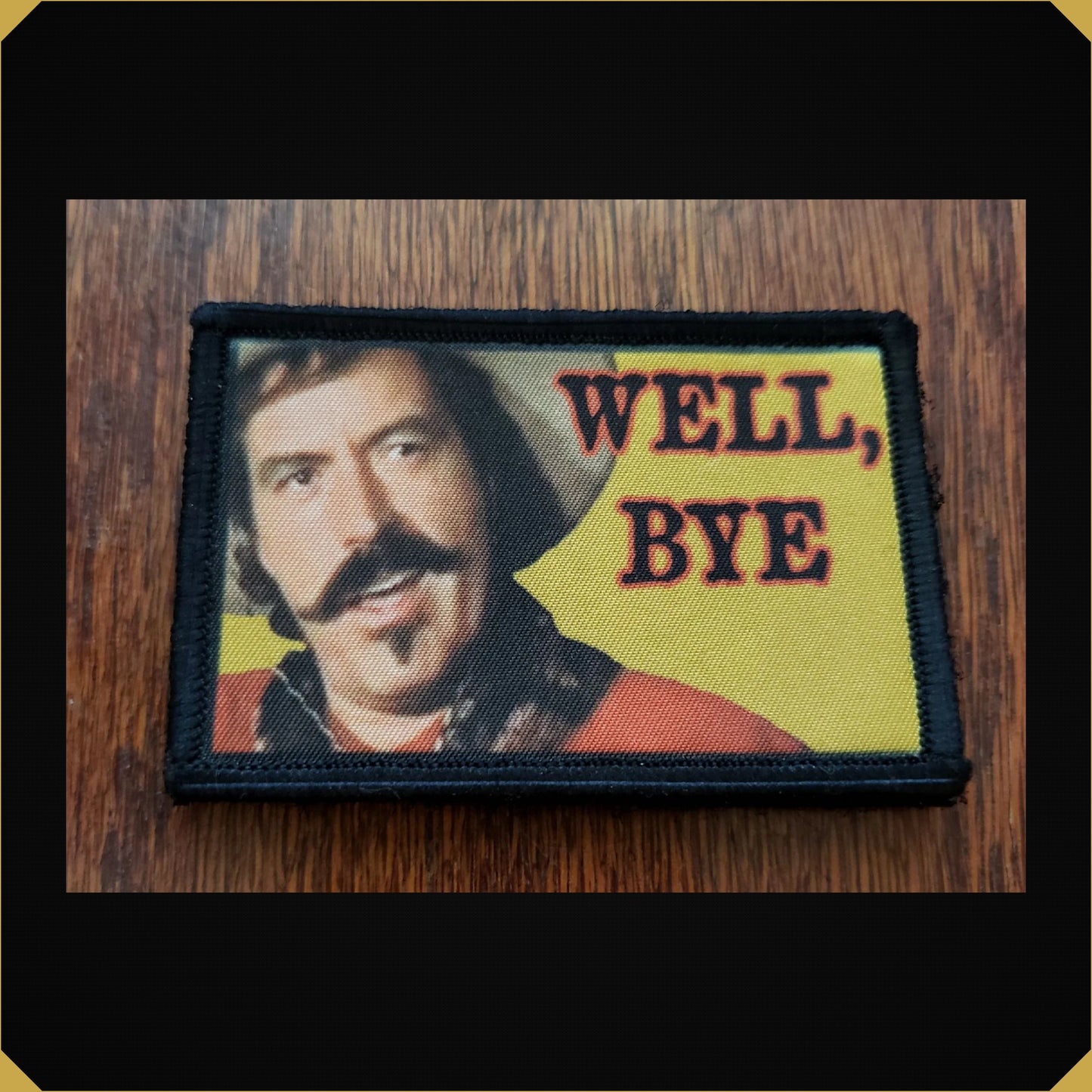 Tombstone Well, Bye! Curly Bill Morale Patch