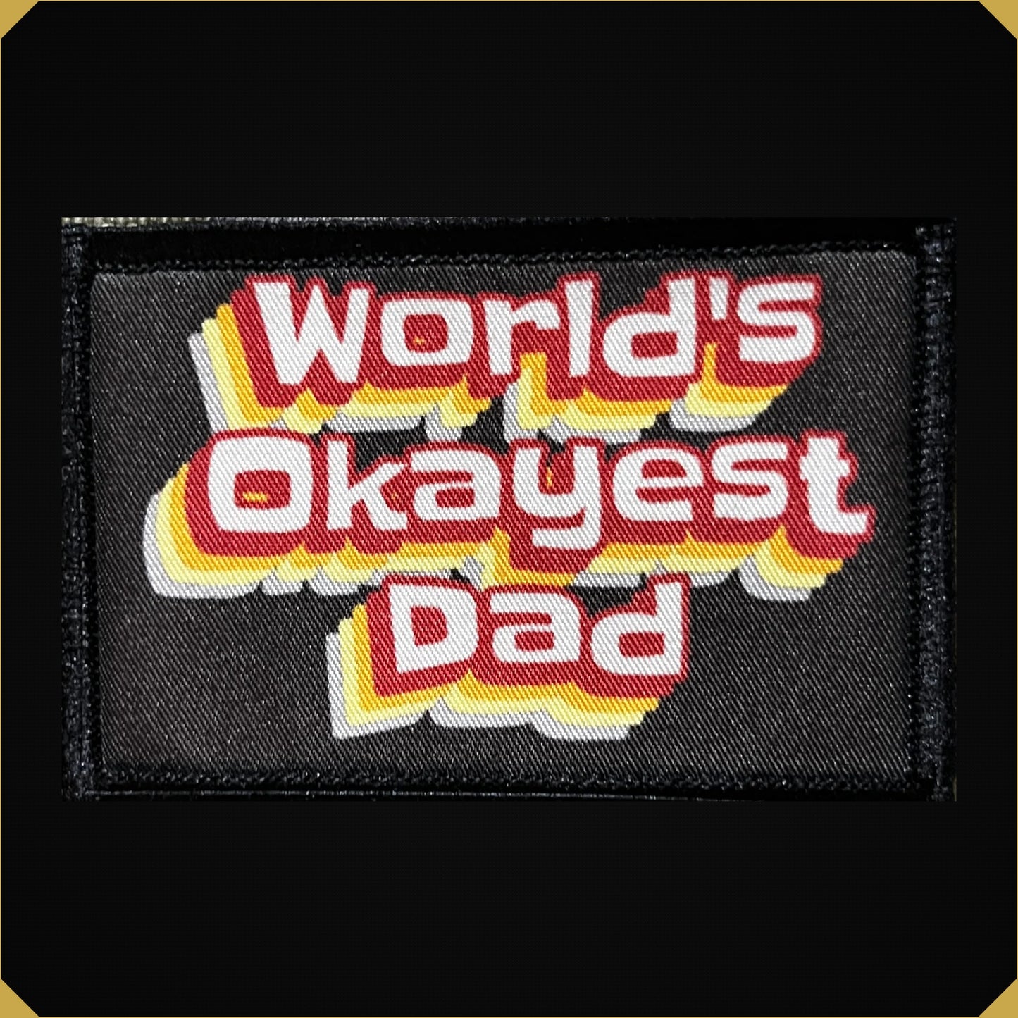 World's Okayest Dad Morale Patch