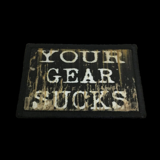 Your Gear Sucks Morale Patch