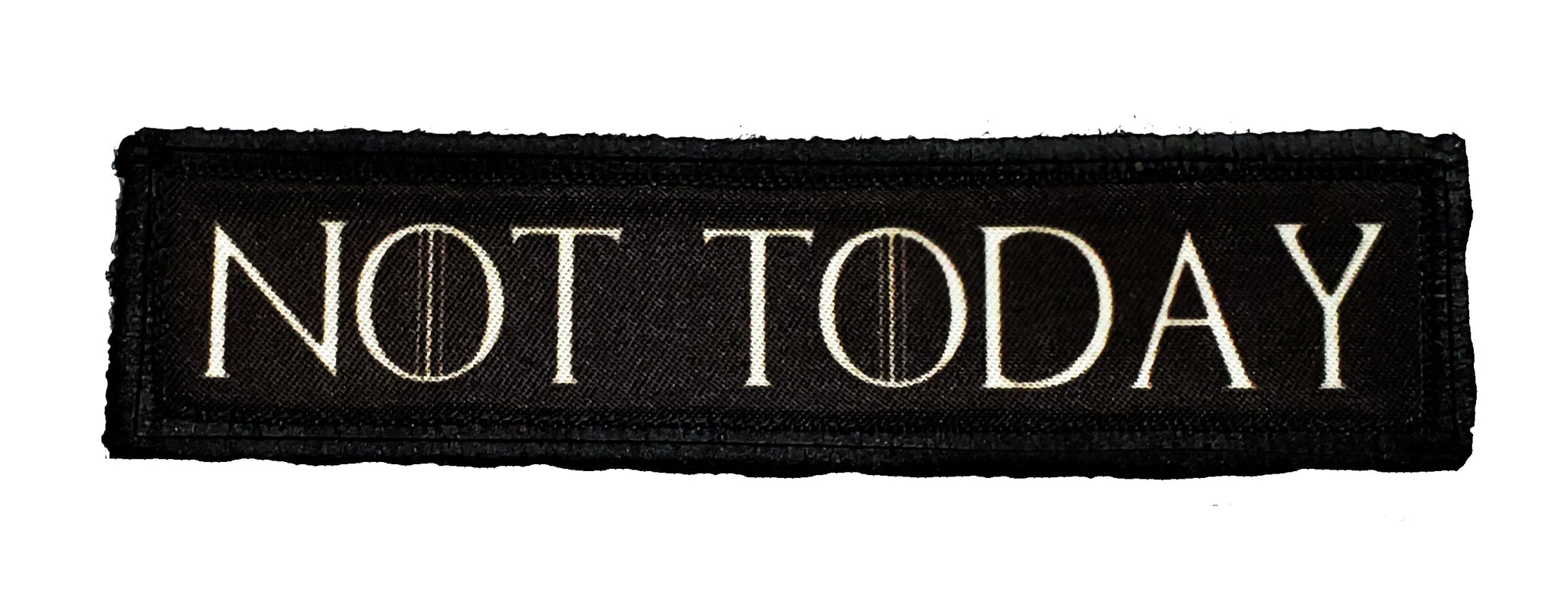 1x4 Game of Thrones NOT TODAY Velcro Morale Patch Morale Patches Redheaded T Shirts 