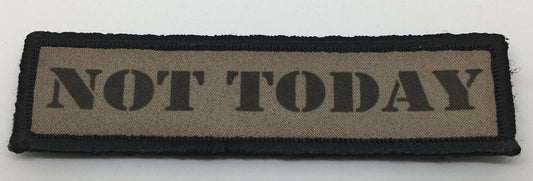 1x4 NOT TODAY Velcro Morale Patch Morale Patches Redheaded T Shirts 