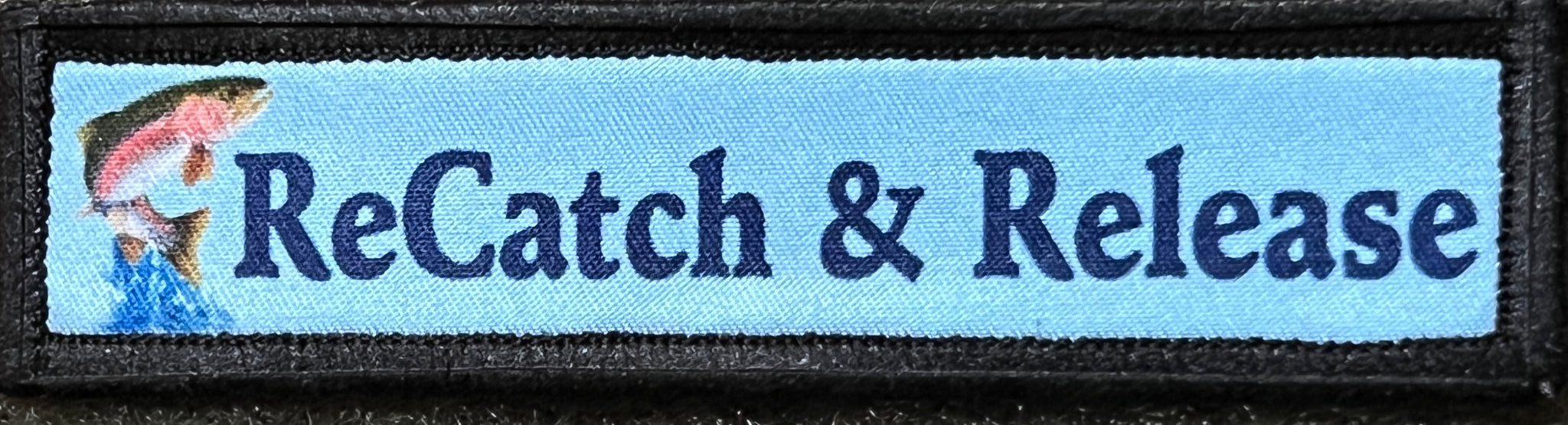1x4 Recatch and Release Fly Fishing Morale Patch Morale Patches Redheaded T Shirts 