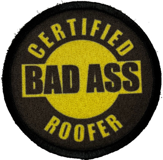 3" Certified Badass Roofer Morale Patch Morale Patches Redheaded T Shirts 