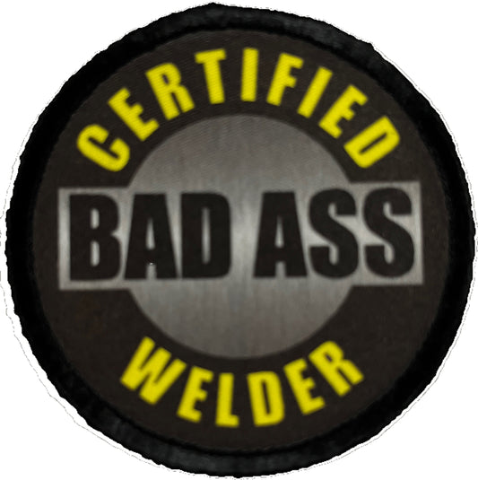 3" Certified Badass Welder Morale Patch Morale Patches Redheaded T Shirts 