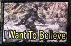 Bigfoot I Want To Believe Morale Patch Morale Patches Redheaded T Shirts 