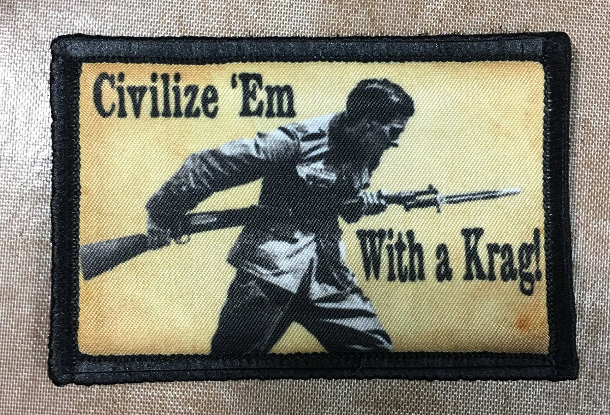 Civilize 'Em With A Krag Morale Patch Morale Patches Redheaded T Shirts 