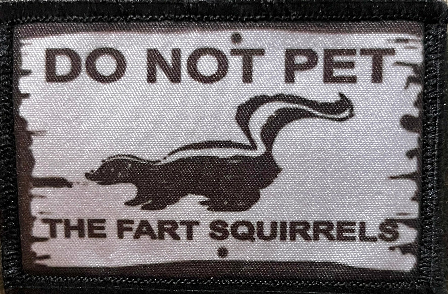 Do Not Pet The Fart Squirrels Morale Patch Morale Patches Redheaded T Shirts 