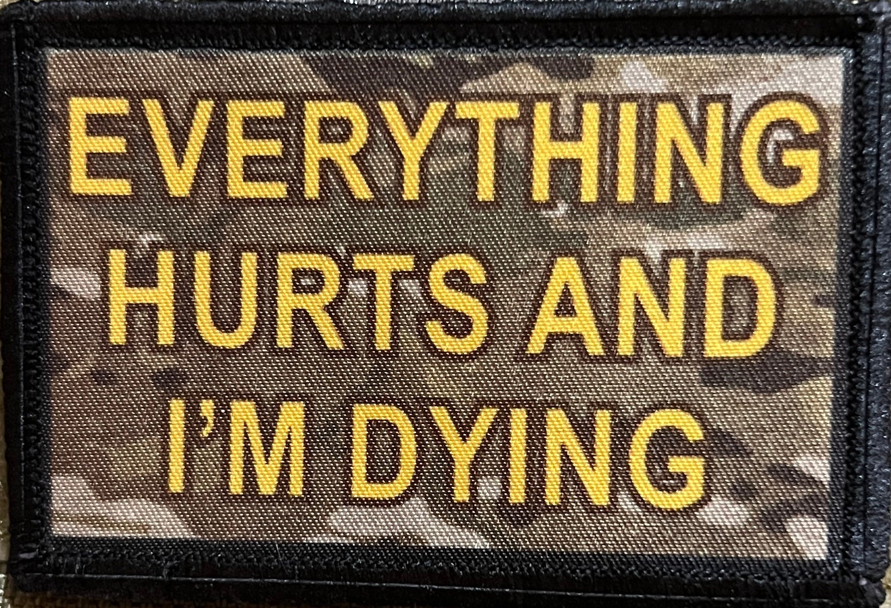 Everything hurts and I'm dying morale patch