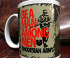 FAL Be A Man Among Men Coffee Mug Coffee Mugs Redheaded T Shirts 