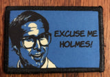 Family Vacation "Excuse Me Holmes" Morale Patch Morale Patches Redheaded T Shirts 