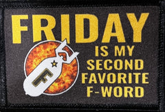 Friday is my Second Favorite F-Word Morale Patch Morale Patches Redheaded T Shirts 
