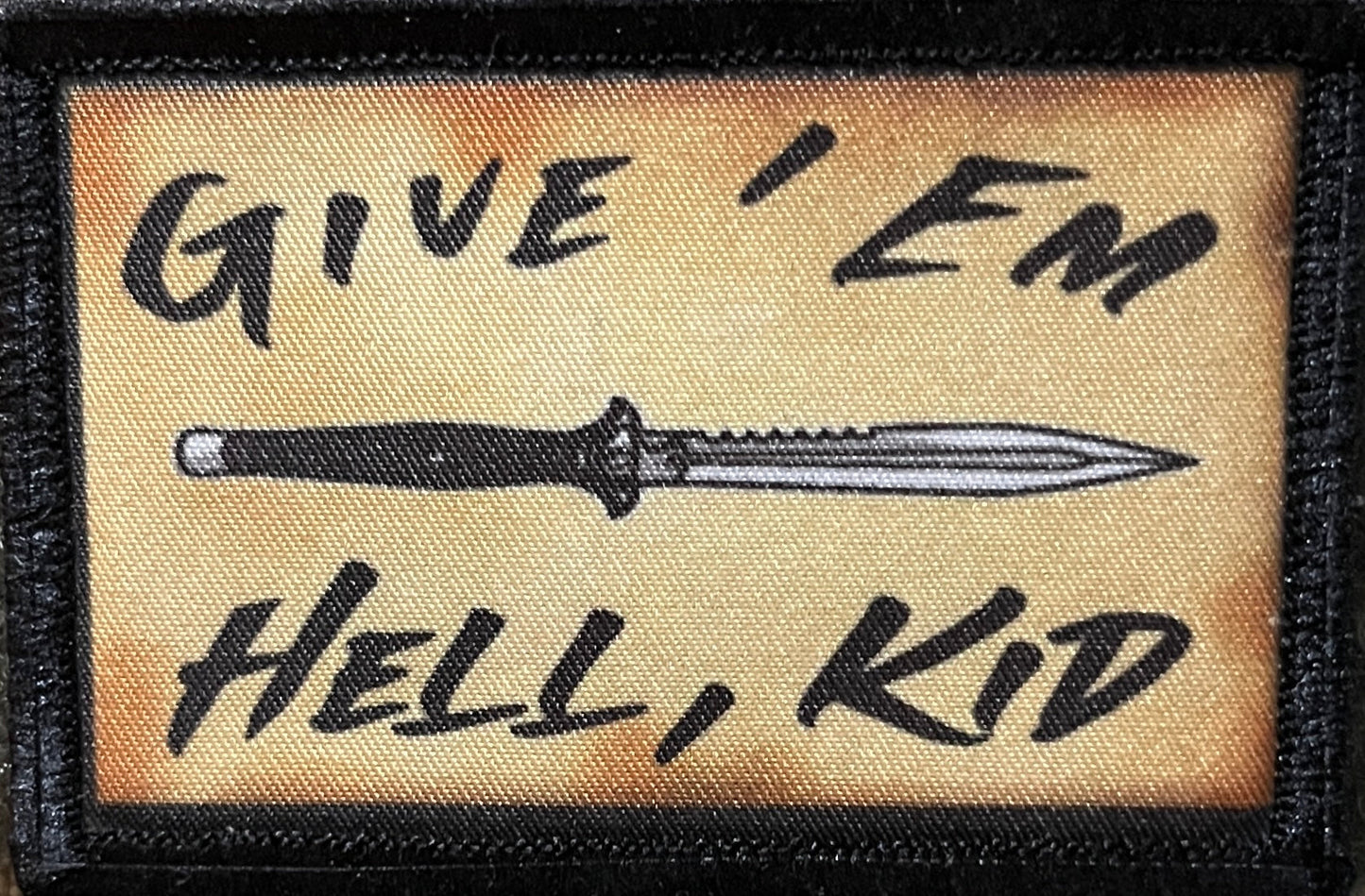 Give 'Em Hell Kid Morale Patch Morale Patches Redheaded T Shirts 