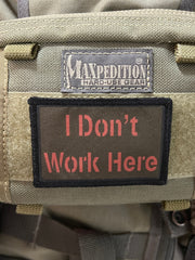 I Don't Work Here Funny Morale Patch Morale Patches Redheaded T Shirts 