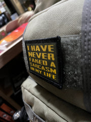 I Have Never Faked A Sarcasm in My Life Morale Patch Morale Patches Redheaded T Shirts 