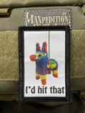 I'd Hit That Pinata Morale Patch Morale Patches Redheaded T Shirts 