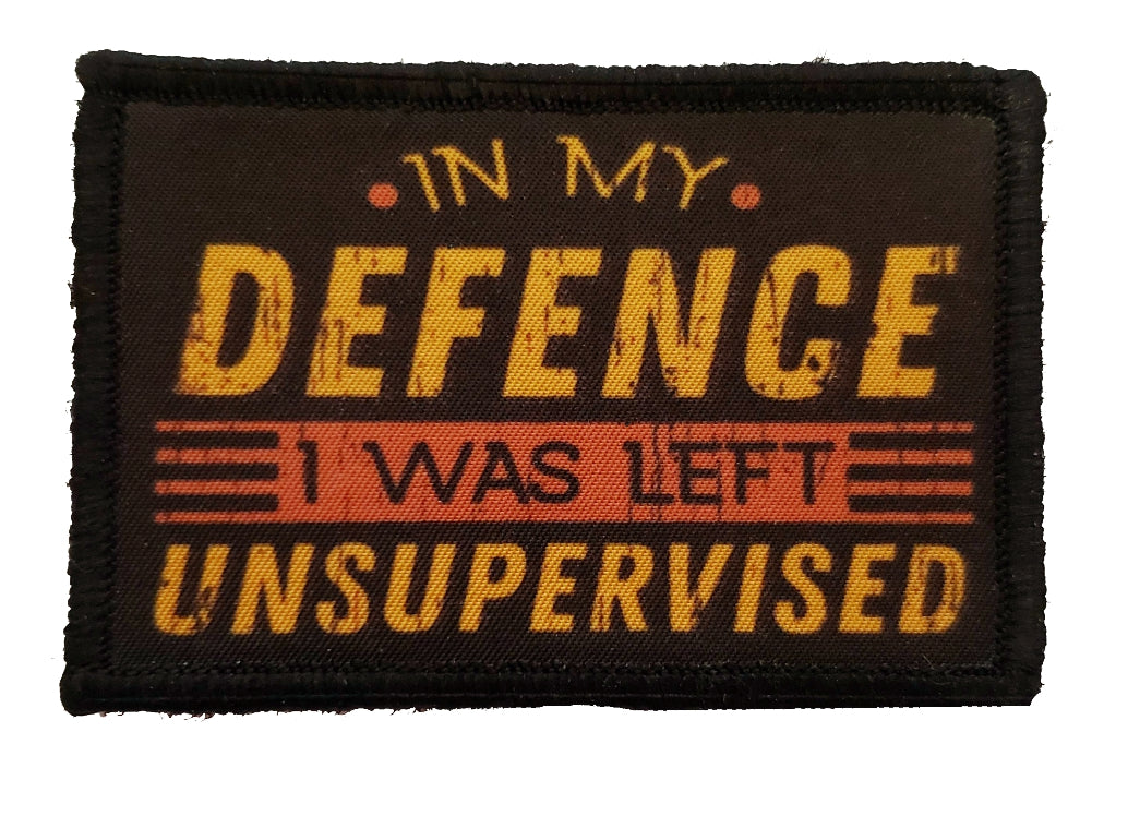 In My Defense I Was Left Unsupervised Morale Patch Morale Patches Redheaded T Shirts 