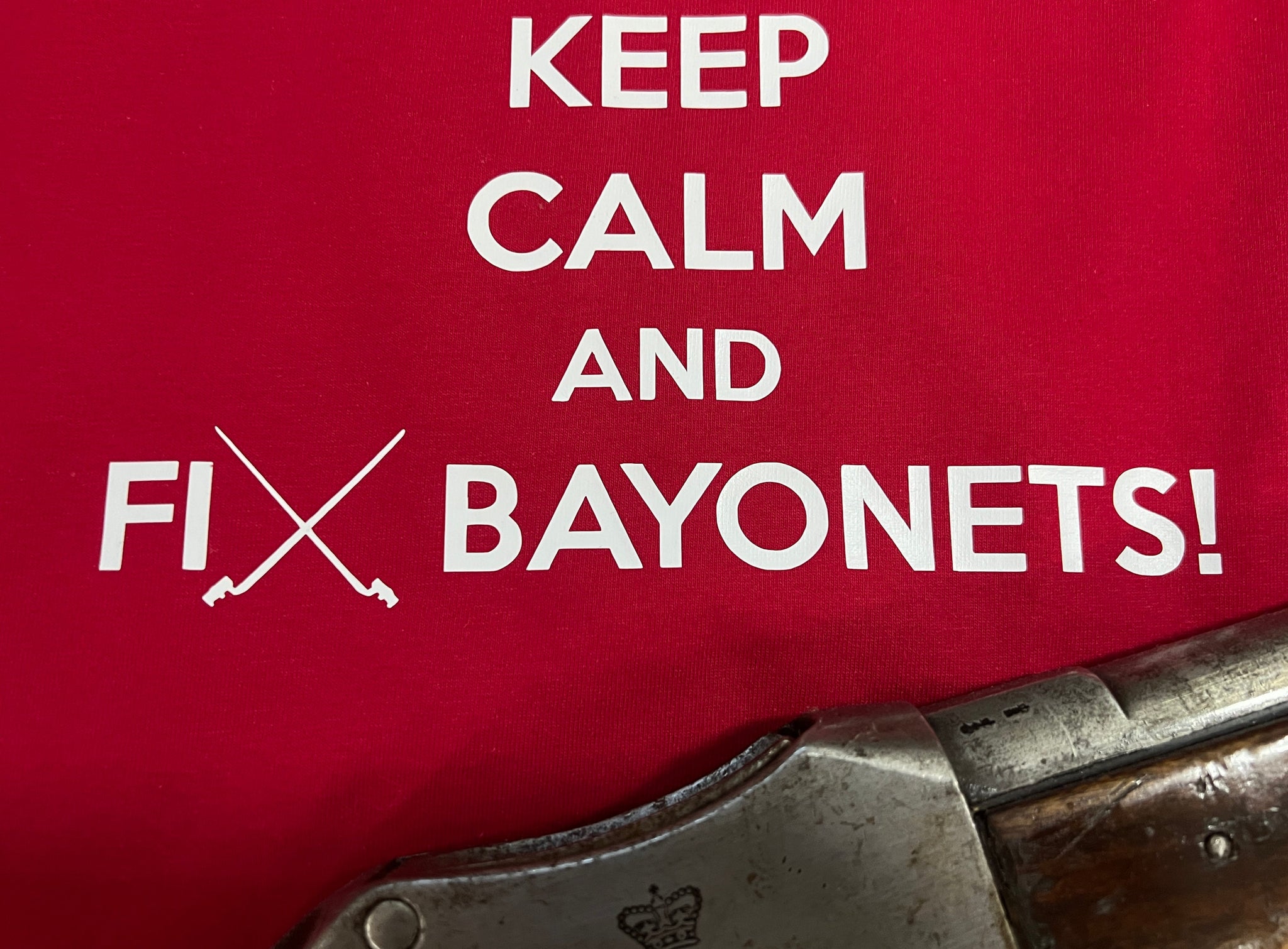 Keep Calm and Fix Bayonets! T Shirt T Shirts Redheaded T Shirts 