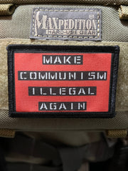 Make Communism Illegal Again Morale Patch Morale Patches Redheaded T Shirts 