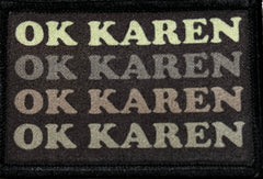 OK Karen Morale Patch Morale Patches Redheaded T Shirts 