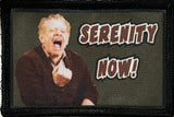 Serenity Now! Seinfeld Funny Morale Patch Morale Patches Redheaded T Shirts 