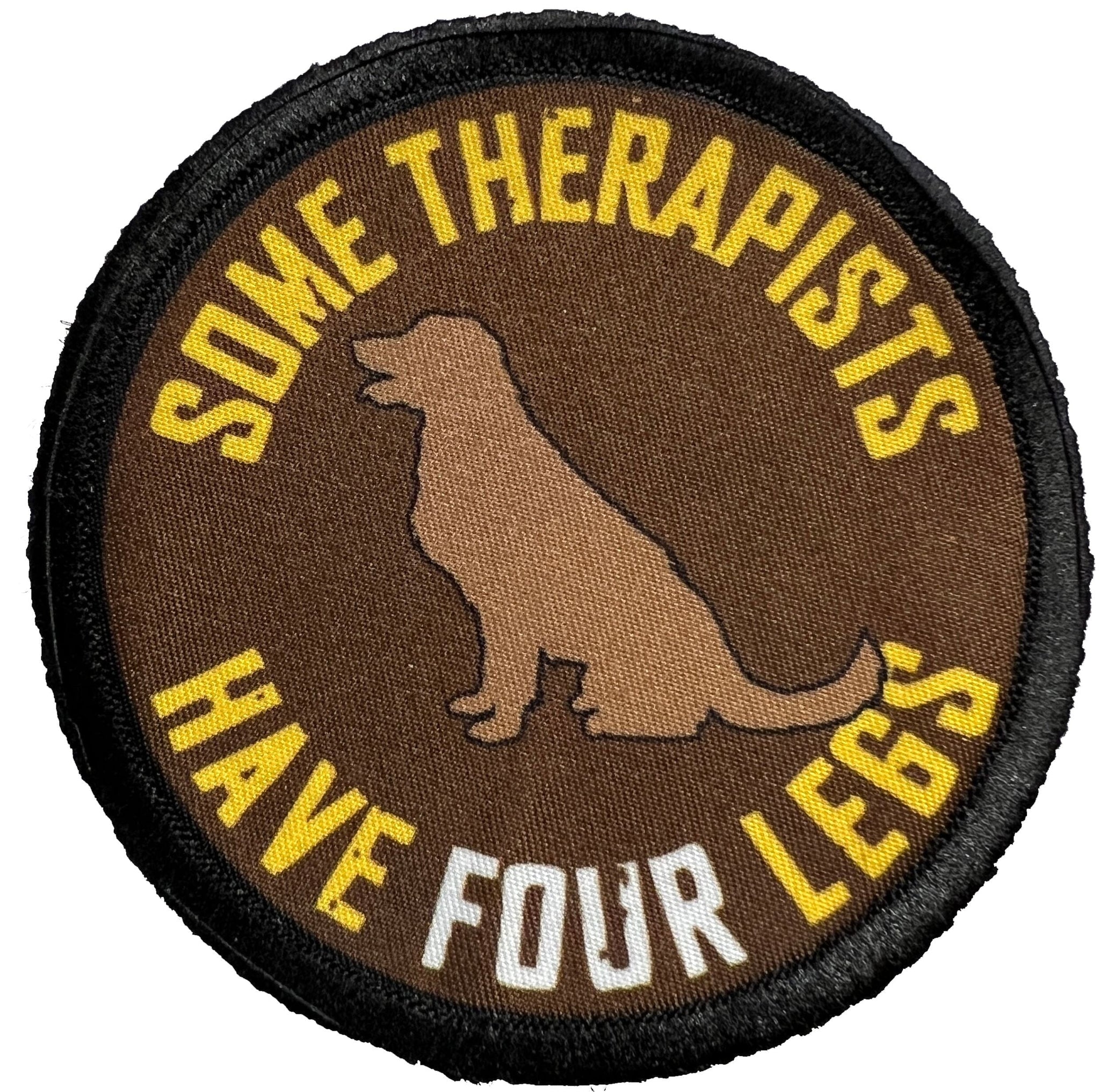 Some Therapists Have Four Legs Morale Patch Morale Patches Redheaded T Shirts 