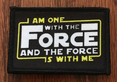 Star Wars I Am One With The Force and the Force is with Me Morale Patch Morale Patches Redheaded T Shirts 