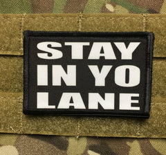 Stay In Yo Lane Morale Patch Morale Patches Redheaded T Shirts 