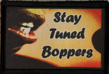 Stay Tuned Boppers Morale Patch Morale Patches Redheaded T Shirts 