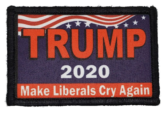 Trump 2020 Make Liberals Cry Again Custom Velcro Morale Patch