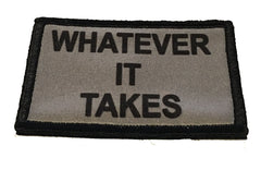 Whatever It Takes Morale Patch Morale Patches Redheaded T Shirts 