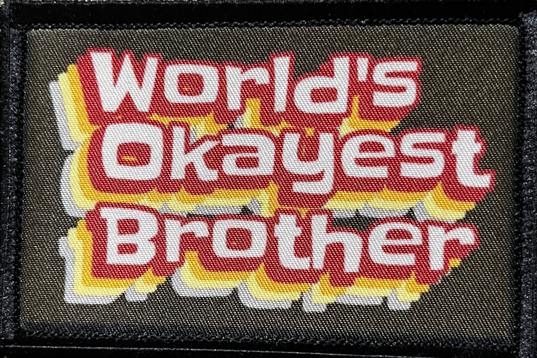 World's Okayest Brother Morale Patch Morale Patches Redheaded T Shirts 