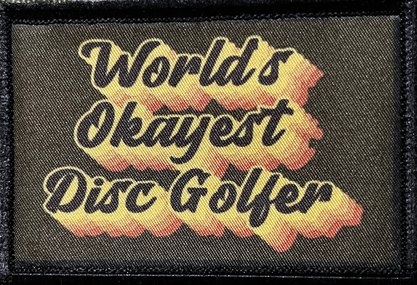 World's Okayest Disc Golfer Morale Patch Morale Patches Redheaded T Shirts 