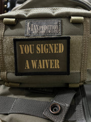 You Signed A Waiver2