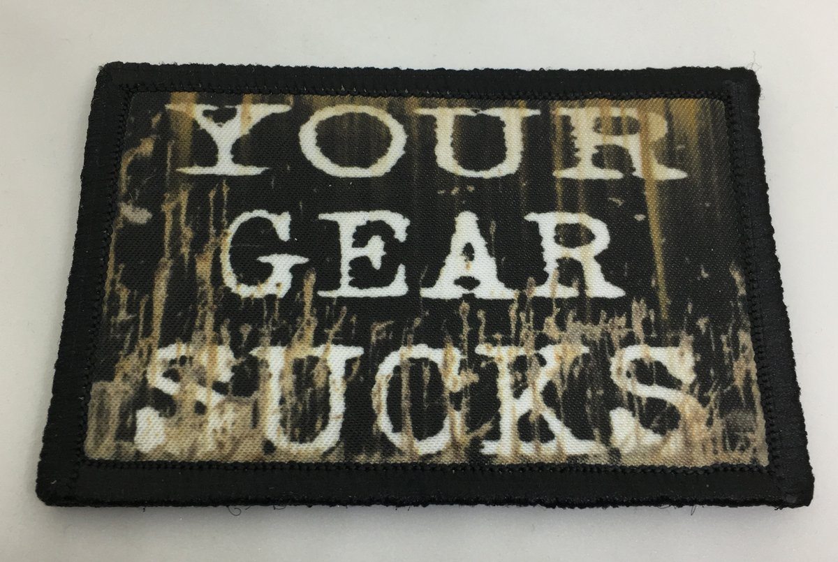 Your Gear Sucks Morale Patch Morale Patches Redheaded T Shirts 